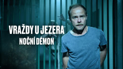 Vraždy u jezera: Noční démon