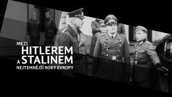 Mezi Hitlerem a Stalinem: Nejtemnější roky Evropy