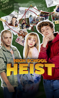 High School Heist