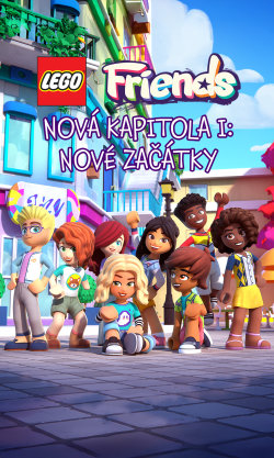 LEGO Friends: Nová kapitola I: Nové začátky