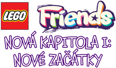 LEGO Friends: Nová kapitola I: Nové začátky